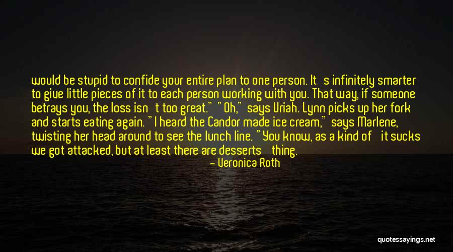 Bittenbender Dermatologist Quotes By Veronica Roth Bittenbender Dermatologist Quotes By Veronica Roth