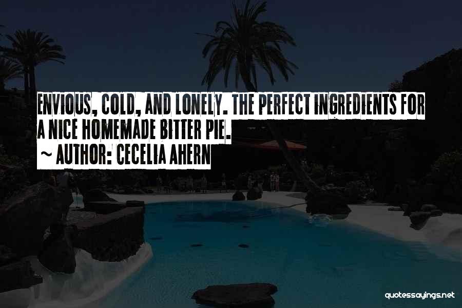 Bitter And Lonely Quotes By Cecelia Ahern