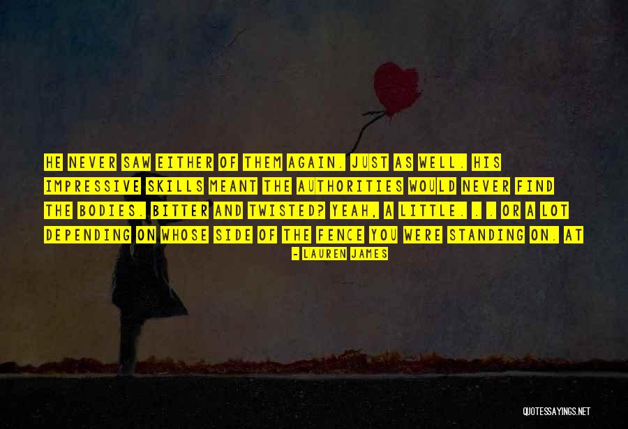 Bitter And Twisted Quotes By Lauren James Bitter And Twisted Quotes By Lauren James