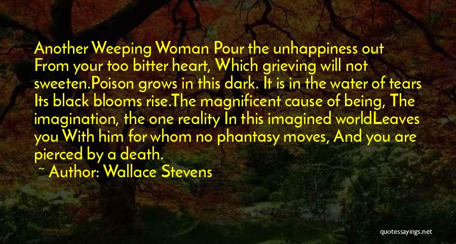 Bitter Black Woman Quotes By Wallace Stevens