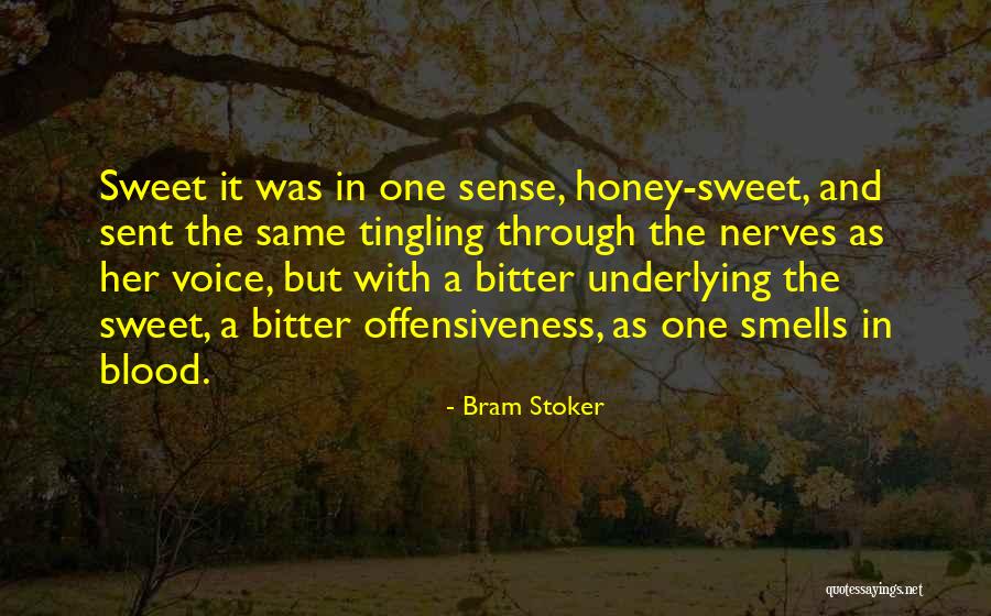 Bitter Blood Quotes By Bram Stoker Bitter Blood Quotes By Bram Stoker
