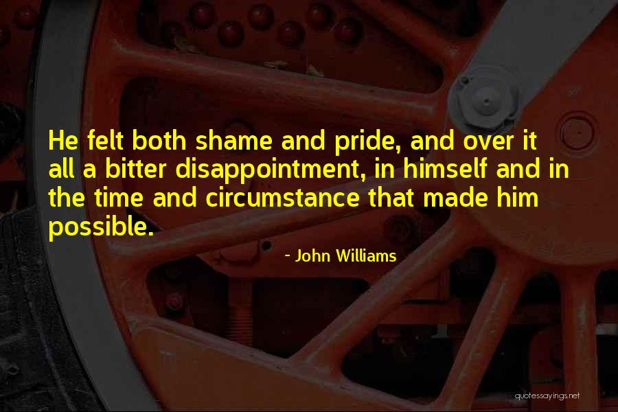 Bitter Circumstance Quotes By John Williams Bitter Circumstance Quotes By John Williams