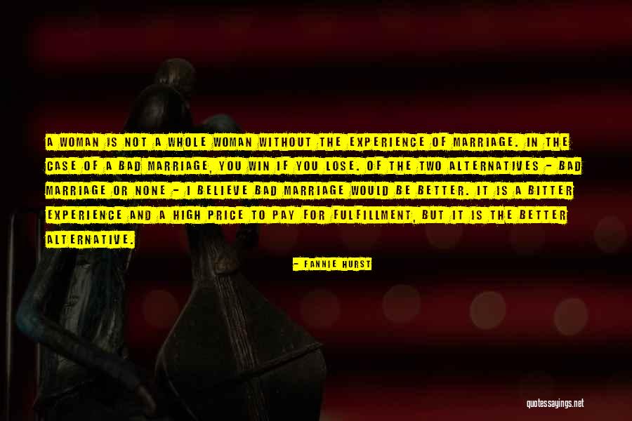 Bitter Experience Quotes By Fannie Hurst Bitter Experience Quotes By Fannie Hurst