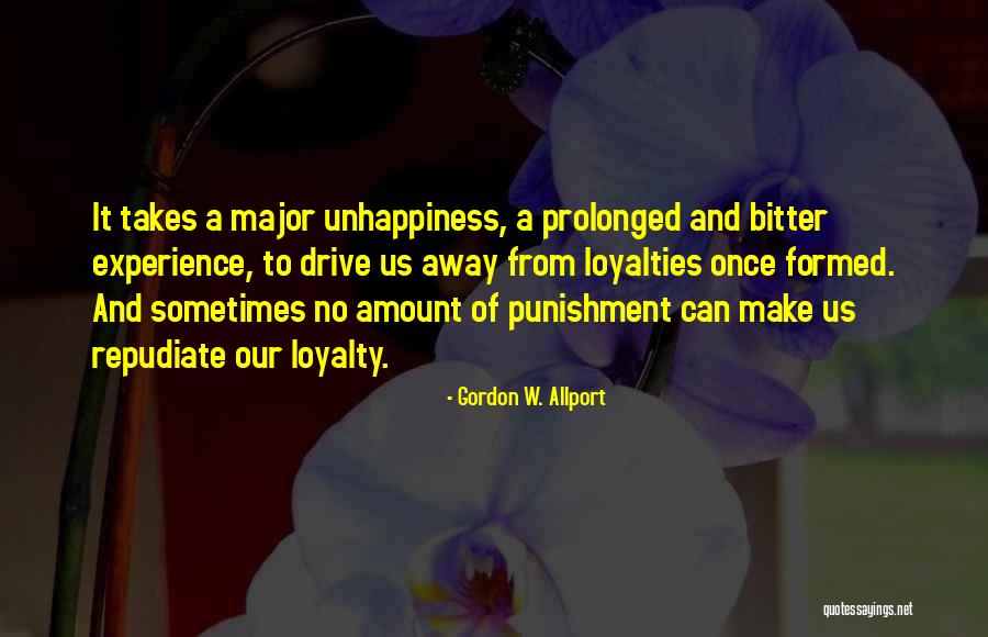 Bitter Experience Quotes By Gordon W. Allport Bitter Experience Quotes By Gordon W. Allport