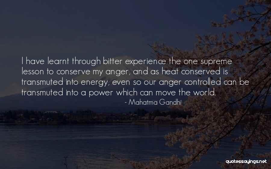 Bitter Experience Quotes By Mahatma Gandhi Bitter Experience Quotes By Mahatma Gandhi
