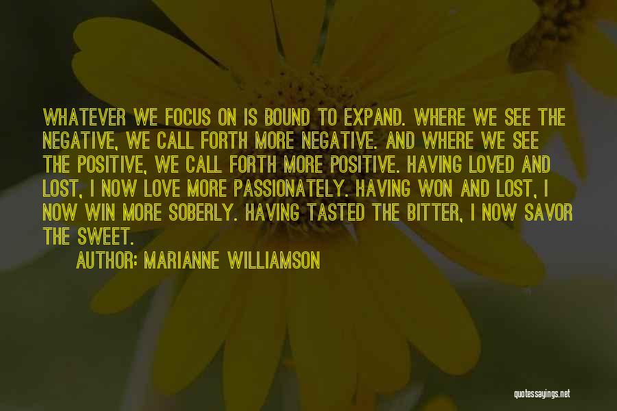 Bitter Love Quotes By Marianne Williamson