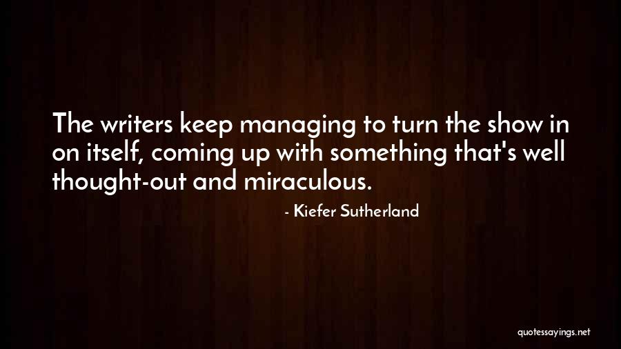 Bitter Man Hating Quotes By Kiefer Sutherland Bitter Man Hating Quotes By Kiefer Sutherland