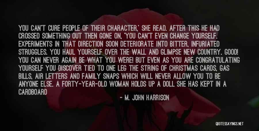 Bitter Old Woman Quotes By M. John Harrison