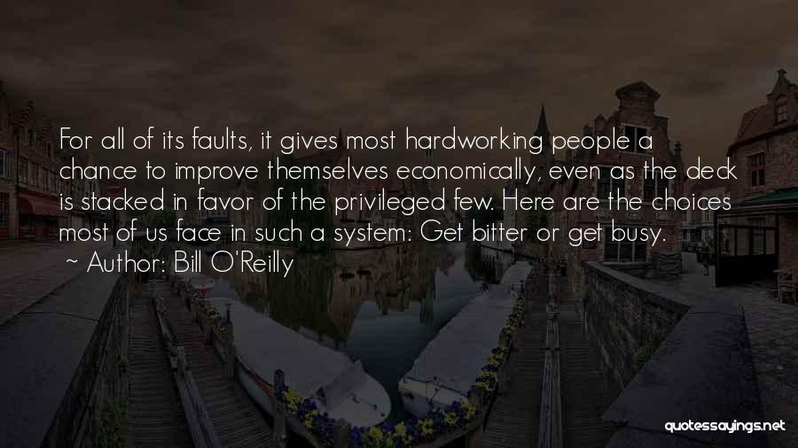 Bitter People Quotes By Bill O'Reilly