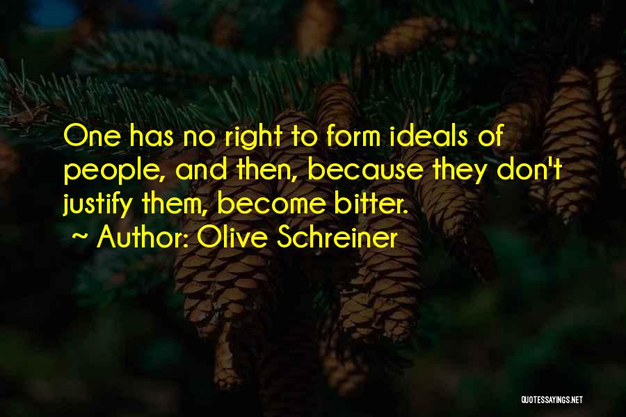 Bitter People Quotes By Olive Schreiner