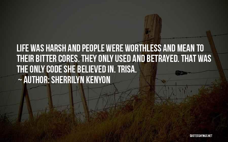 Bitter People Quotes By Sherrilyn Kenyon