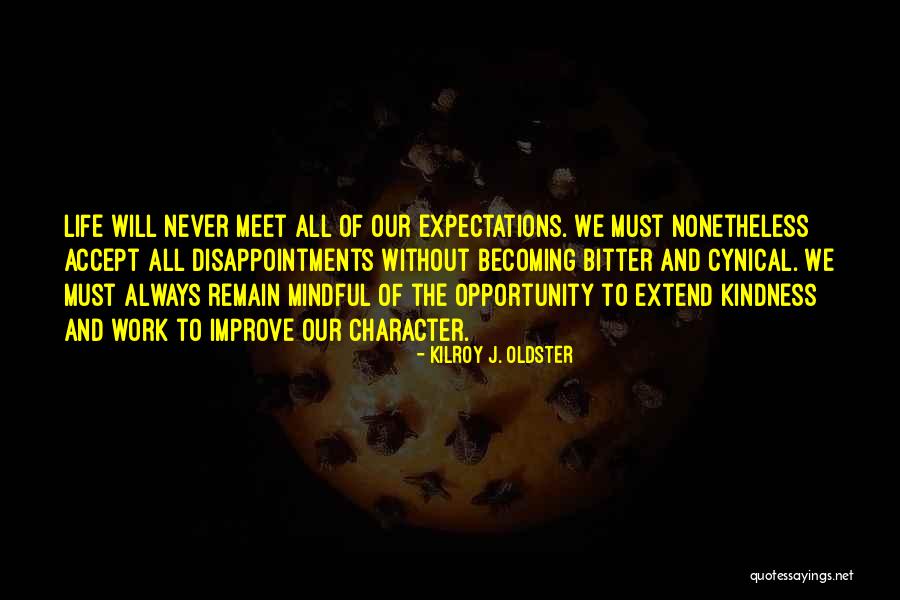 Bitter Quotes Quotes By Kilroy J. Oldster Bitter Quotes Quotes By Kilroy J. Oldster