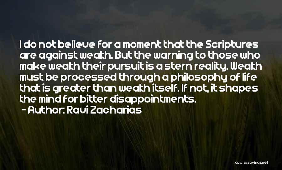 Bitter Reality Of Life Quotes By Ravi Zacharias