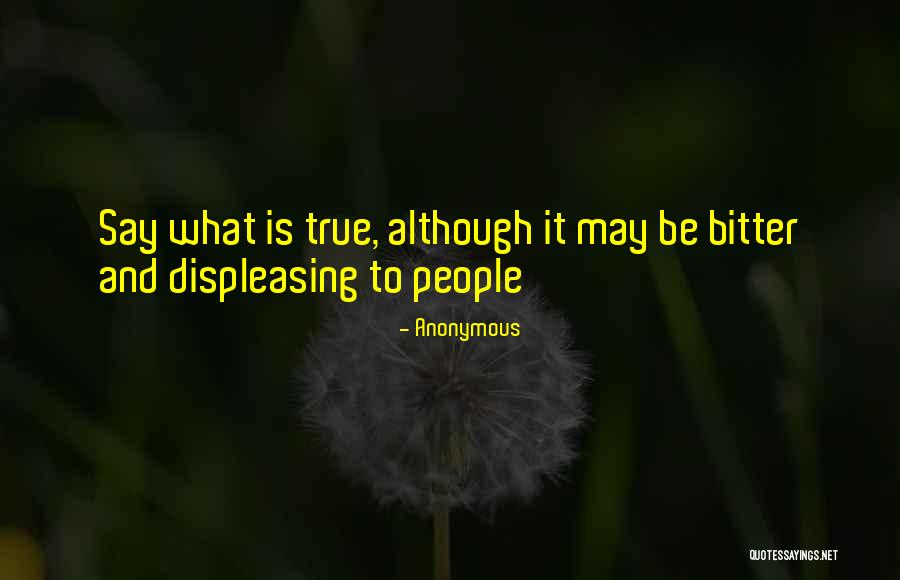 Bitter Reality Quotes By Anonymous Bitter Reality Quotes By Anonymous