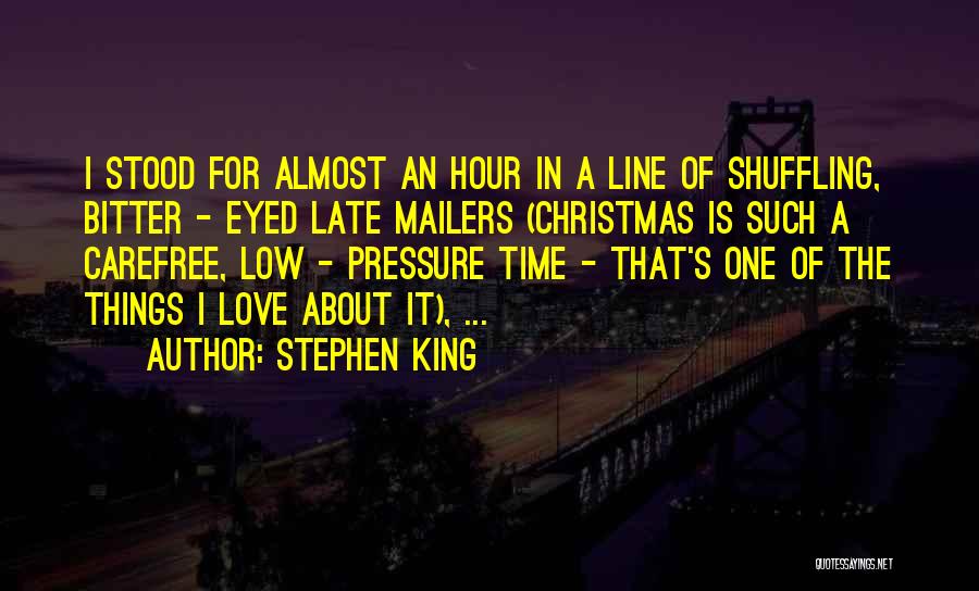 Bitter Sarcasm Quotes By Stephen King