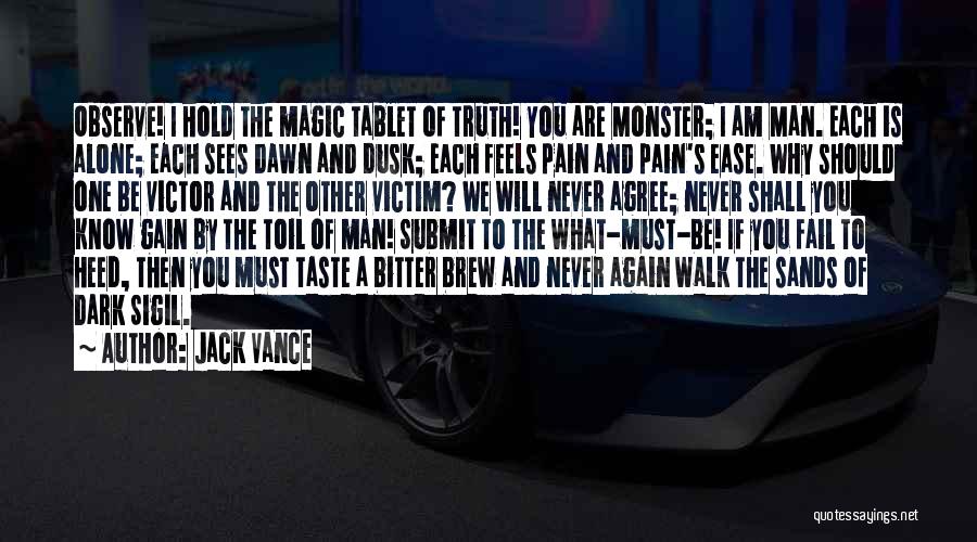 Bitter Taste Quotes By Jack Vance