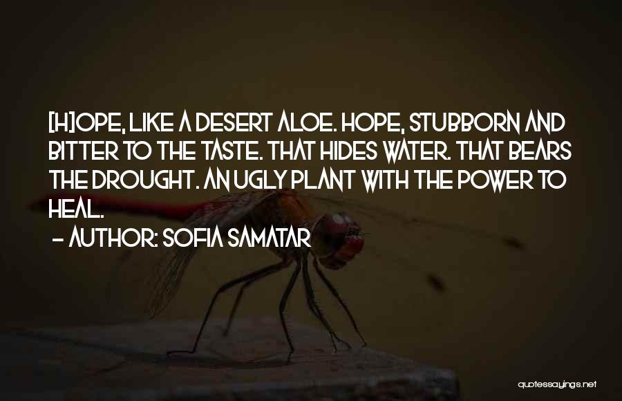 Bitter Taste Quotes By Sofia Samatar