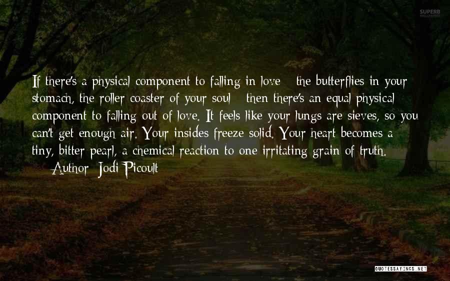 Bitter Truth Quotes By Jodi Picoult