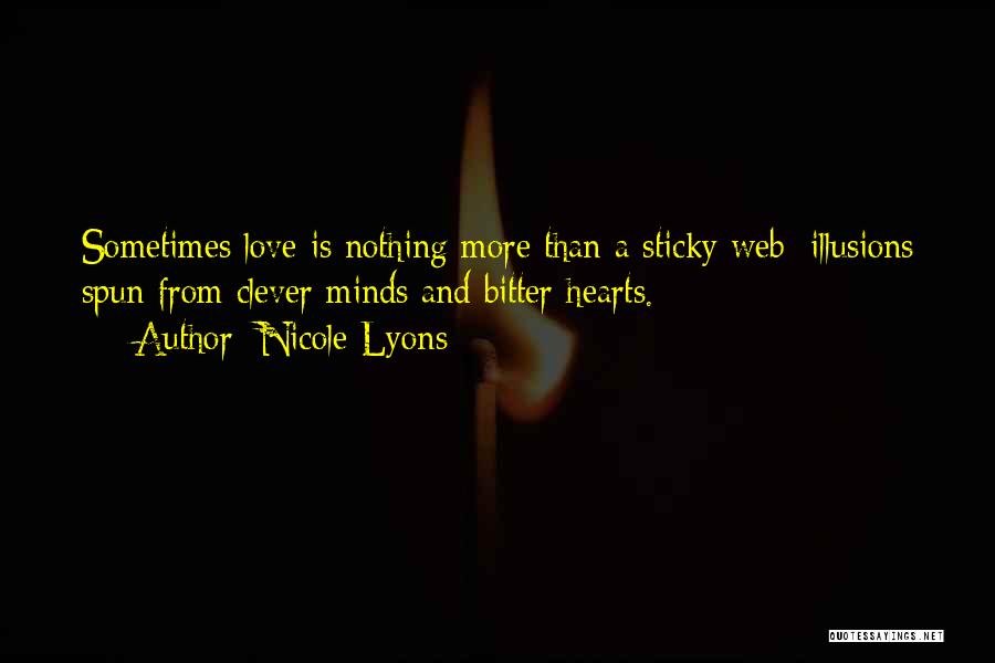 Bitter Truth Quotes By Nicole Lyons