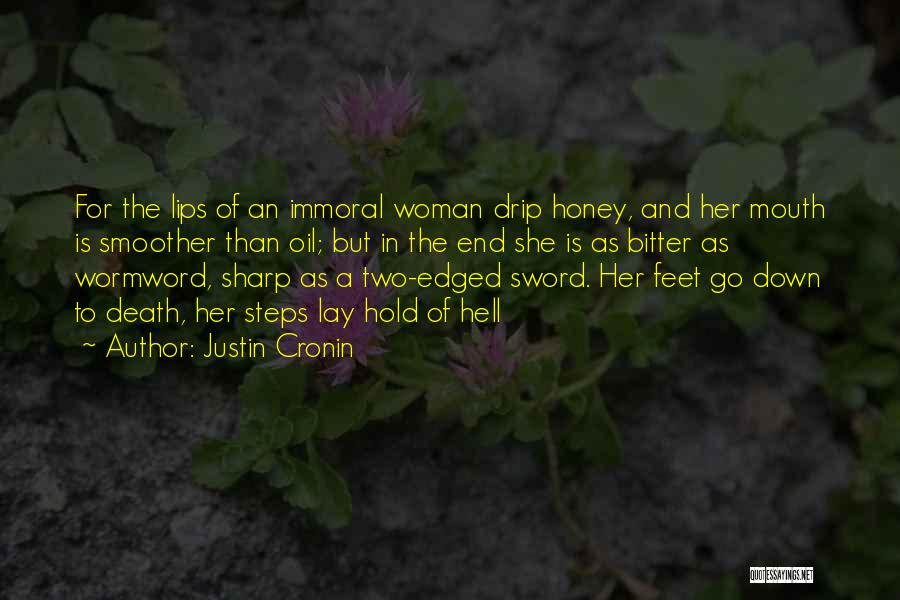 Bitter Woman Quotes By Justin Cronin