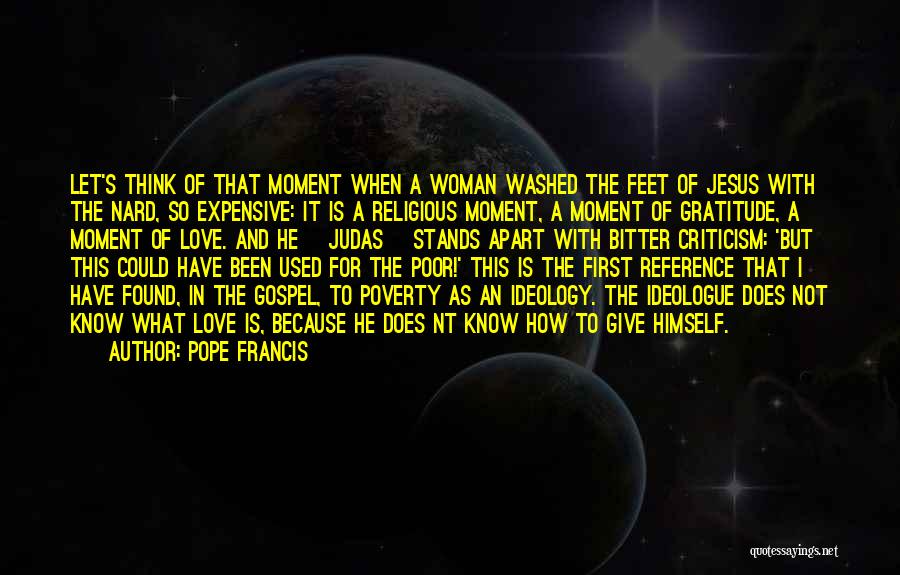 Bitter Woman Quotes By Pope Francis