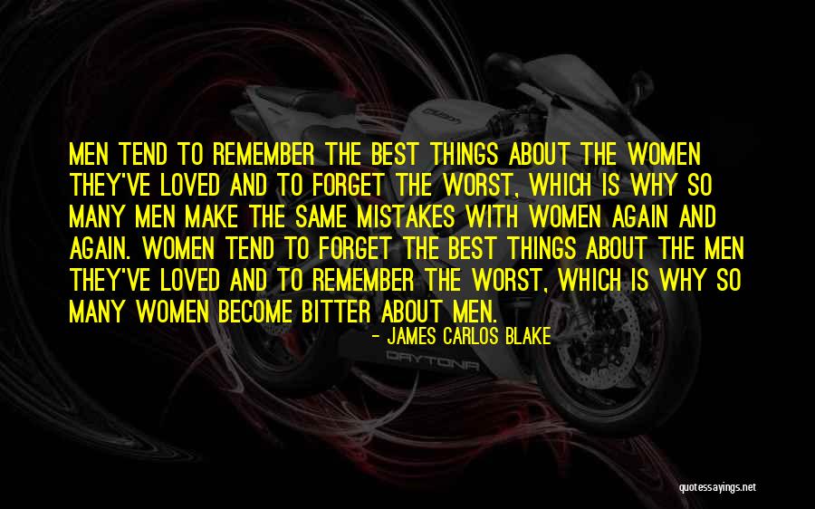 Bitter Women Quotes By James Carlos Blake Bitter Women Quotes By James Carlos Blake