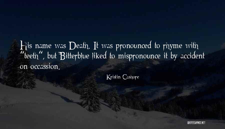 Bitterblue Kristin Quotes By Kristin Cashore Bitterblue Kristin Quotes By Kristin Cashore