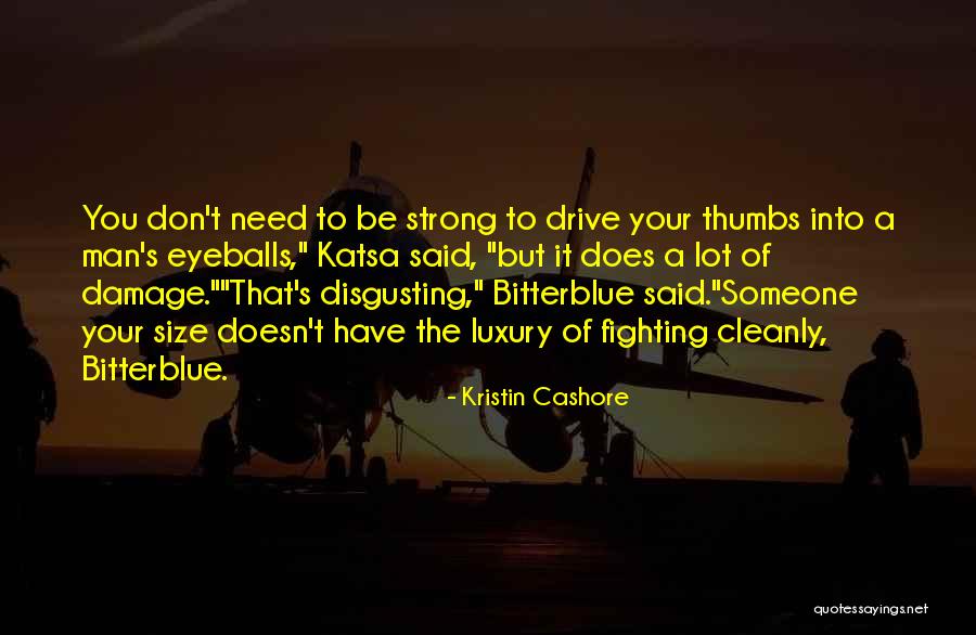 Bitterblue Kristin Quotes By Kristin Cashore Bitterblue Kristin Quotes By Kristin Cashore