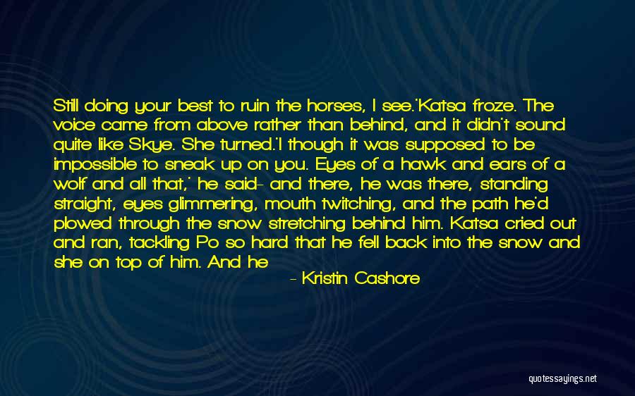 Bitterblue Kristin Quotes By Kristin Cashore Bitterblue Kristin Quotes By Kristin Cashore