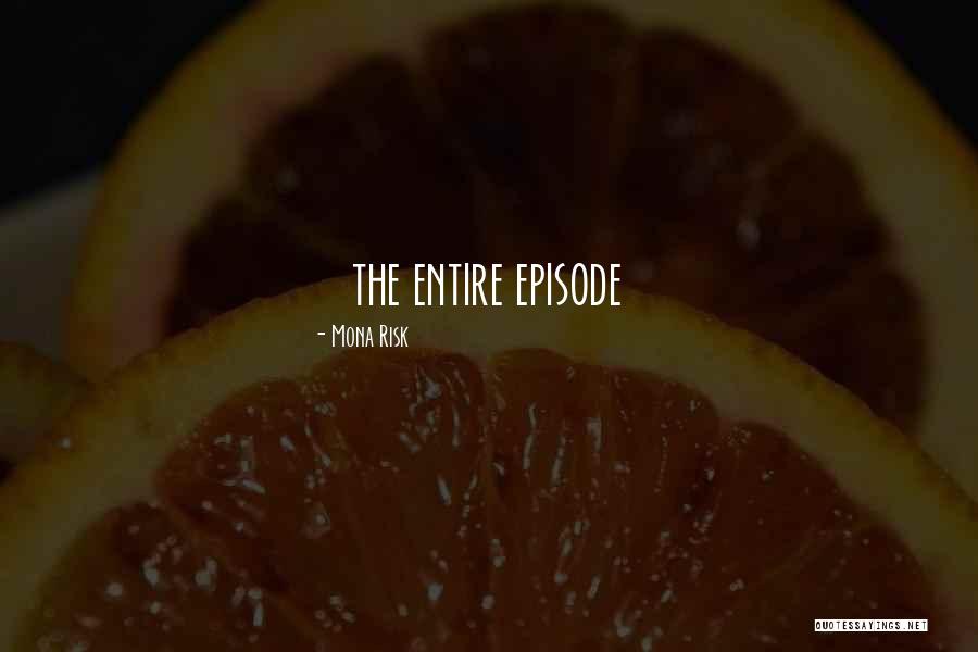 Bitterest Drink Quotes By Mona Risk Bitterest Drink Quotes By Mona Risk