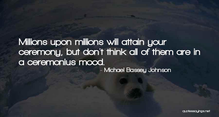 Bitterness And Envy Quotes By Michael Bassey Johnson