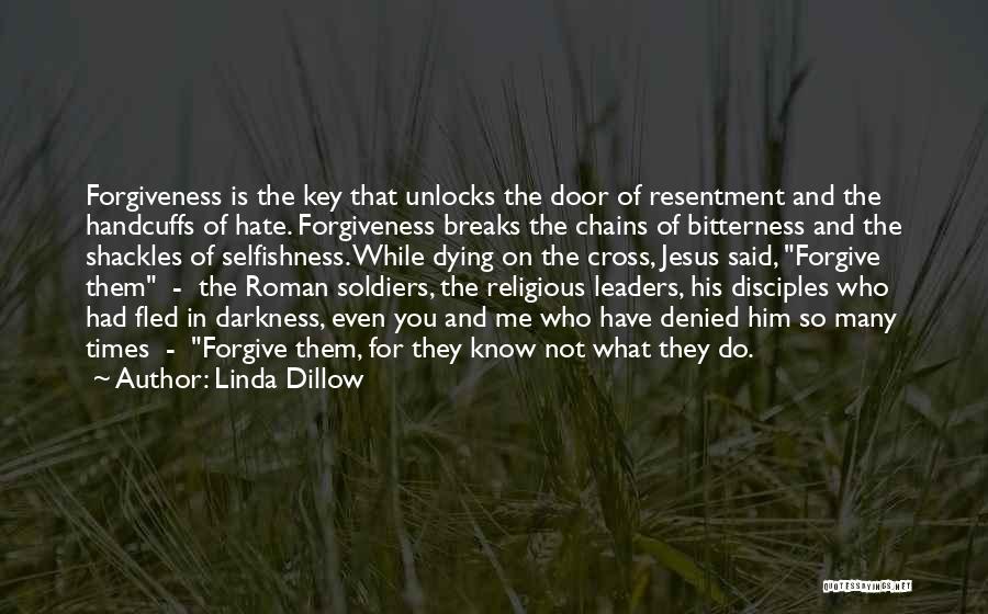 Bitterness And Resentment Quotes By Linda Dillow