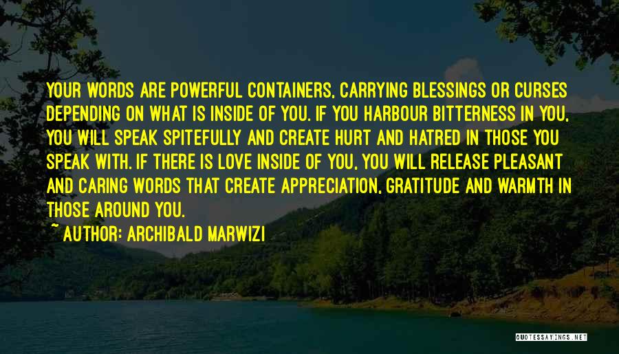 Bitterness Of Life Quotes By Archibald Marwizi