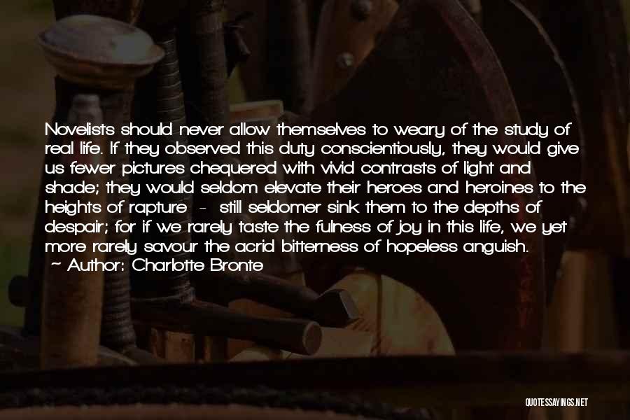 Bitterness Of Life Quotes By Charlotte Bronte