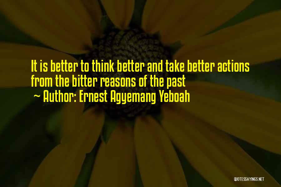 Bitterness Of Life Quotes By Ernest Agyemang Yeboah