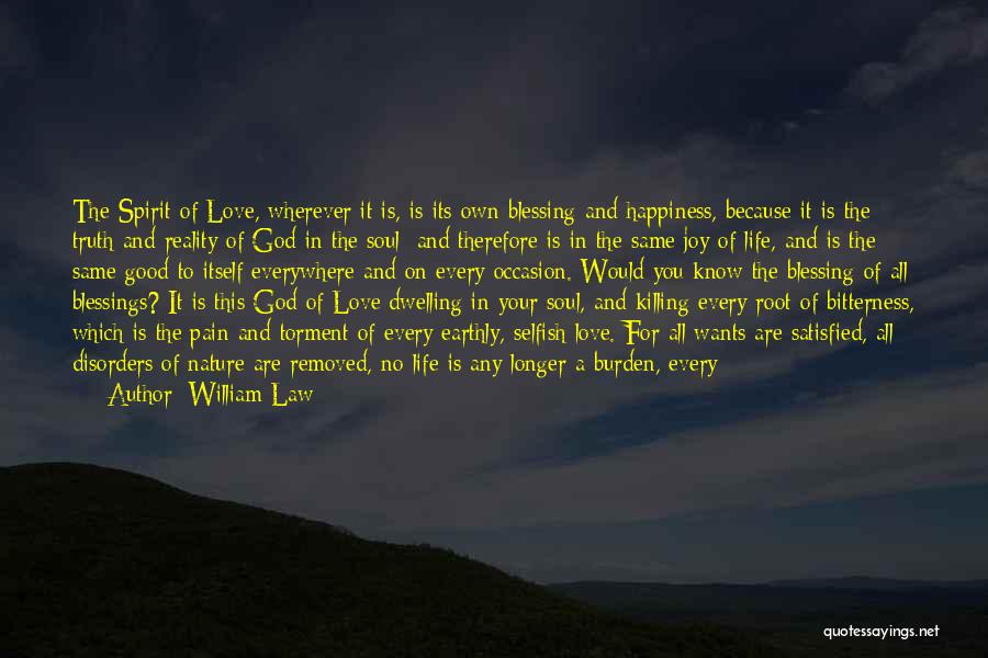 Bitterness Of Life Quotes By William Law