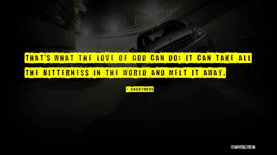 Bitterness Of Love Quotes By Anonymous Bitterness Of Love Quotes By Anonymous