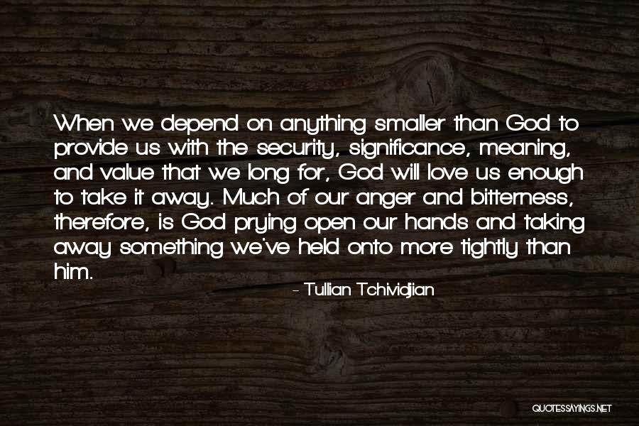 Bitterness Of Love Quotes By Tullian Tchividjian Bitterness Of Love Quotes By Tullian Tchividjian