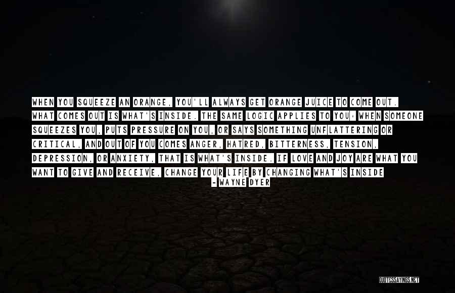 Bitterness Of Love Quotes By Wayne Dyer Bitterness Of Love Quotes By Wayne Dyer