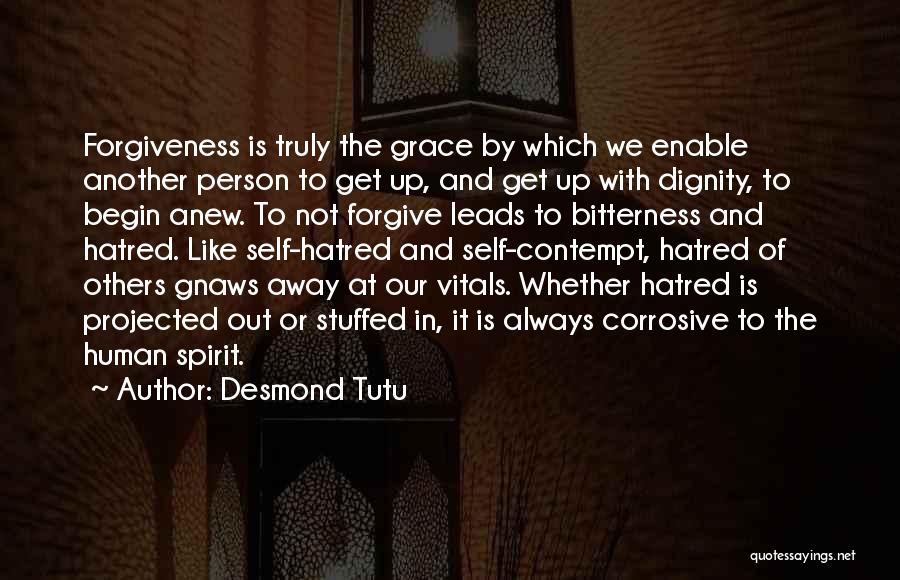 Bitterness Person Quotes By Desmond Tutu