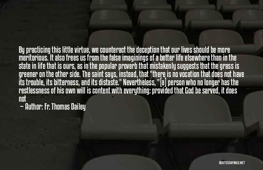 Bitterness Person Quotes By Fr. Thomas Dailey