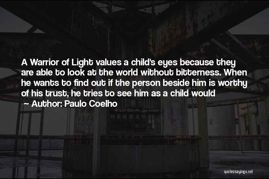 Bitterness Person Quotes By Paulo Coelho