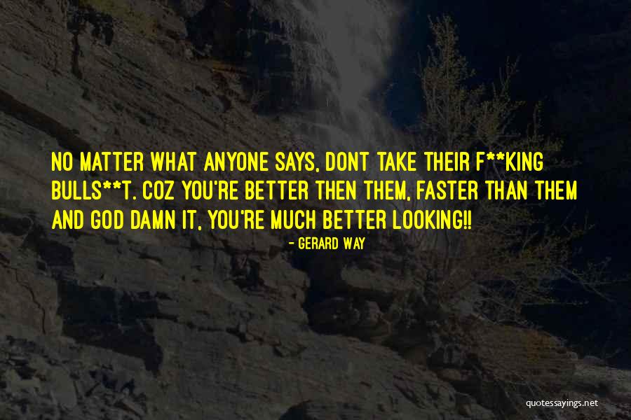 Bitterroot Quotes By Gerard Way Bitterroot Quotes By Gerard Way