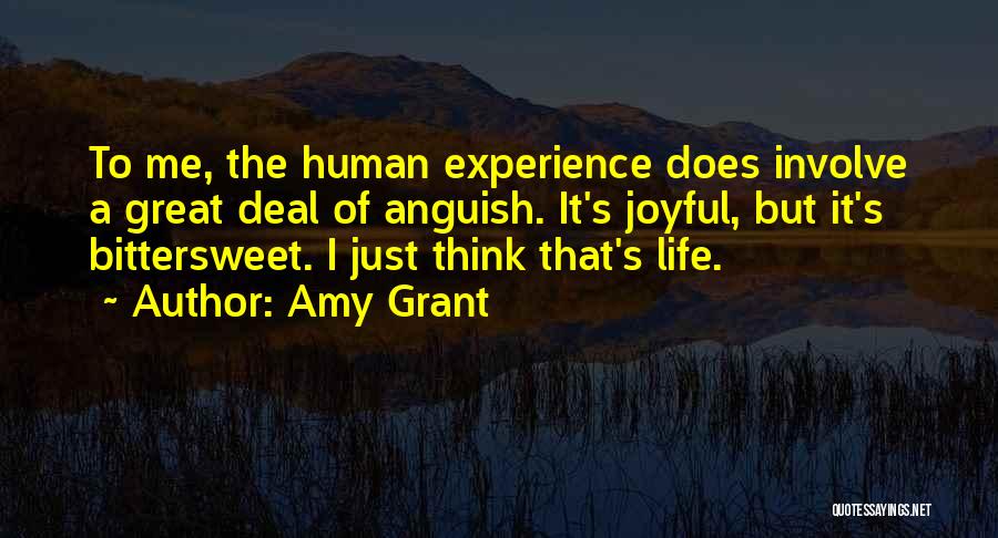 Bittersweet Life Quotes By Amy Grant