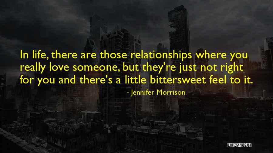Bittersweet Life Quotes By Jennifer Morrison Bittersweet Life Quotes By Jennifer Morrison