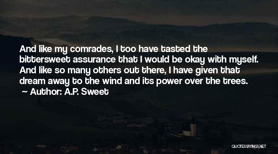 Bittersweet Quotes By A.P. Sweet