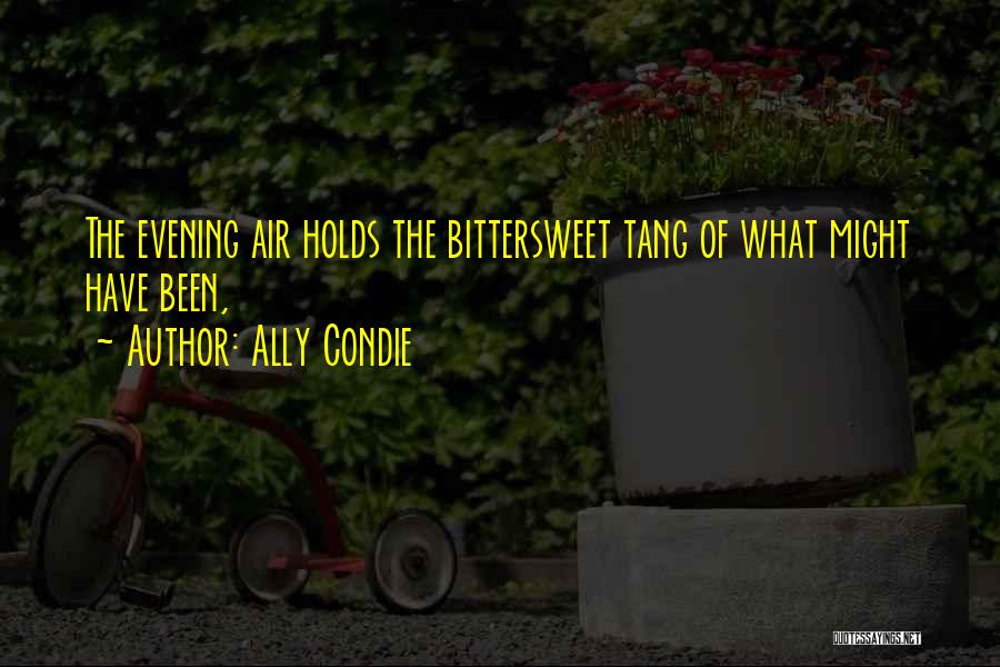 Bittersweet Quotes By Ally Condie