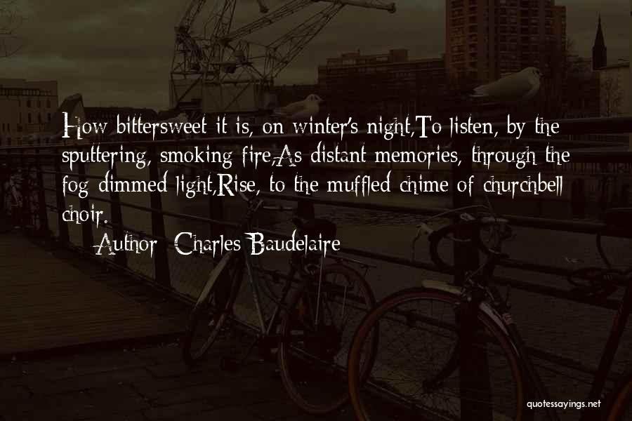 Bittersweet Quotes By Charles Baudelaire