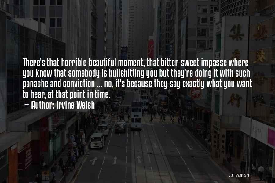 Bittersweet Quotes By Irvine Welsh