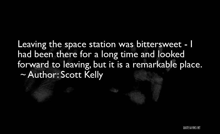 Bittersweet Quotes By Scott Kelly